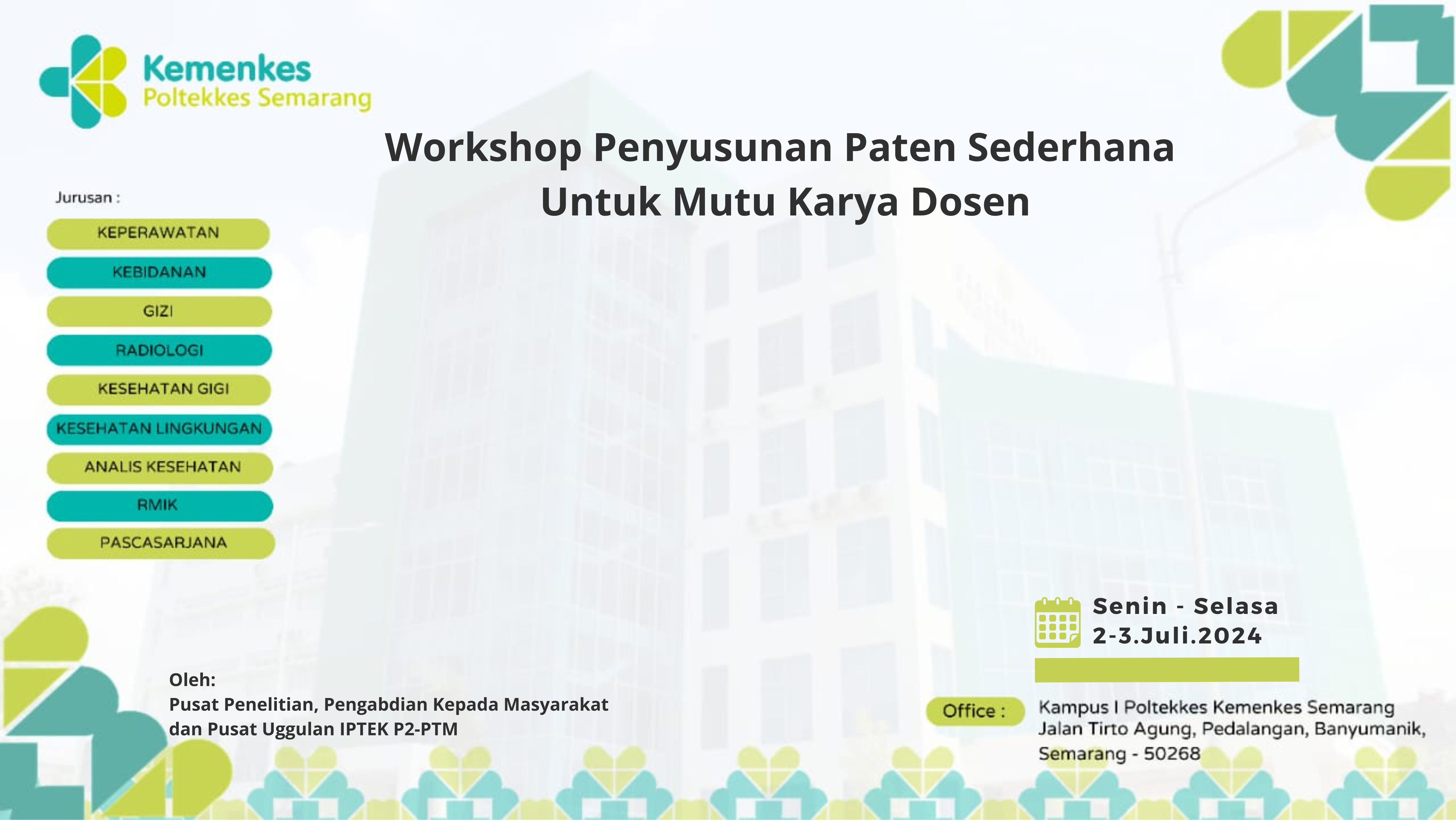 Workshop Penyusunan Paten Sederhana Untuk Mutu Karya Dosen