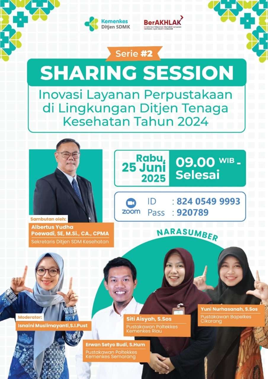SHARING SESSION : Inovasi Layanan Perpustakaan di Lingkungan Ditjen TenagaKesehatan Tahun 2024